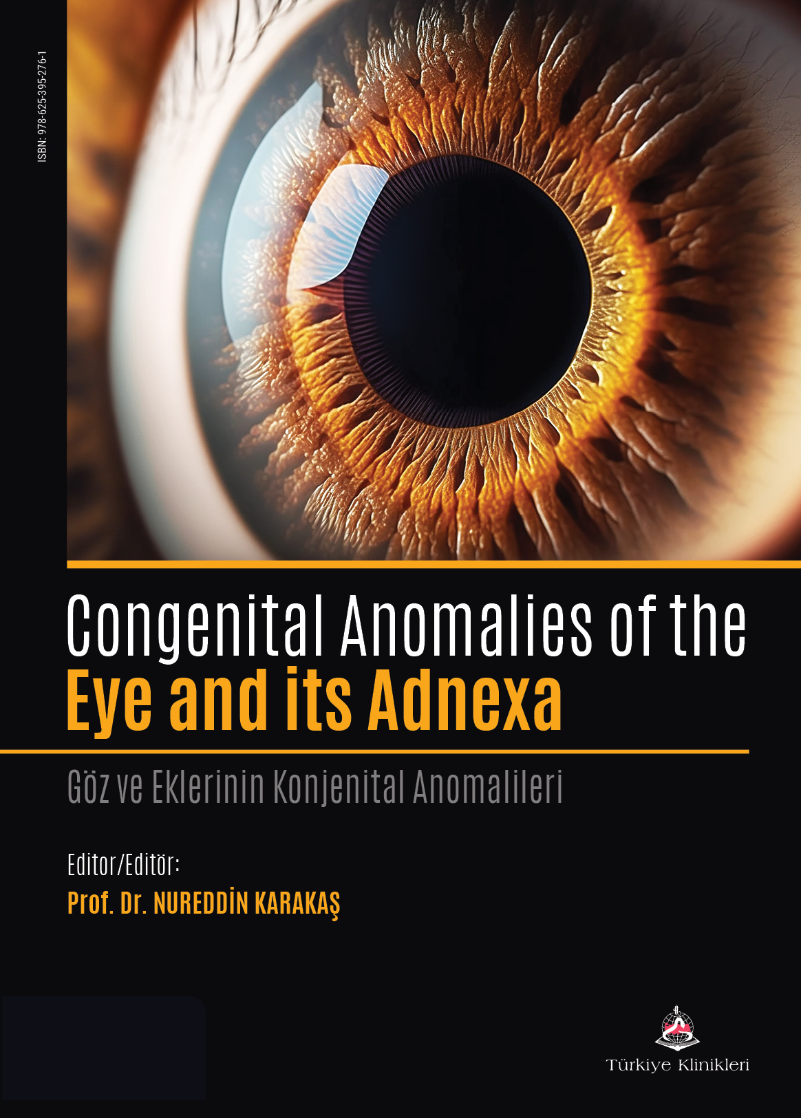 Congenital Anomalies of the Eye and its Adnexa – Türkiye Klinikleri KitapAl